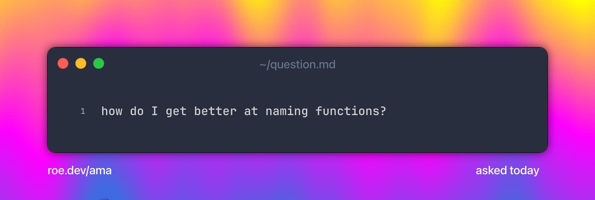 how do I get better at naming functions?