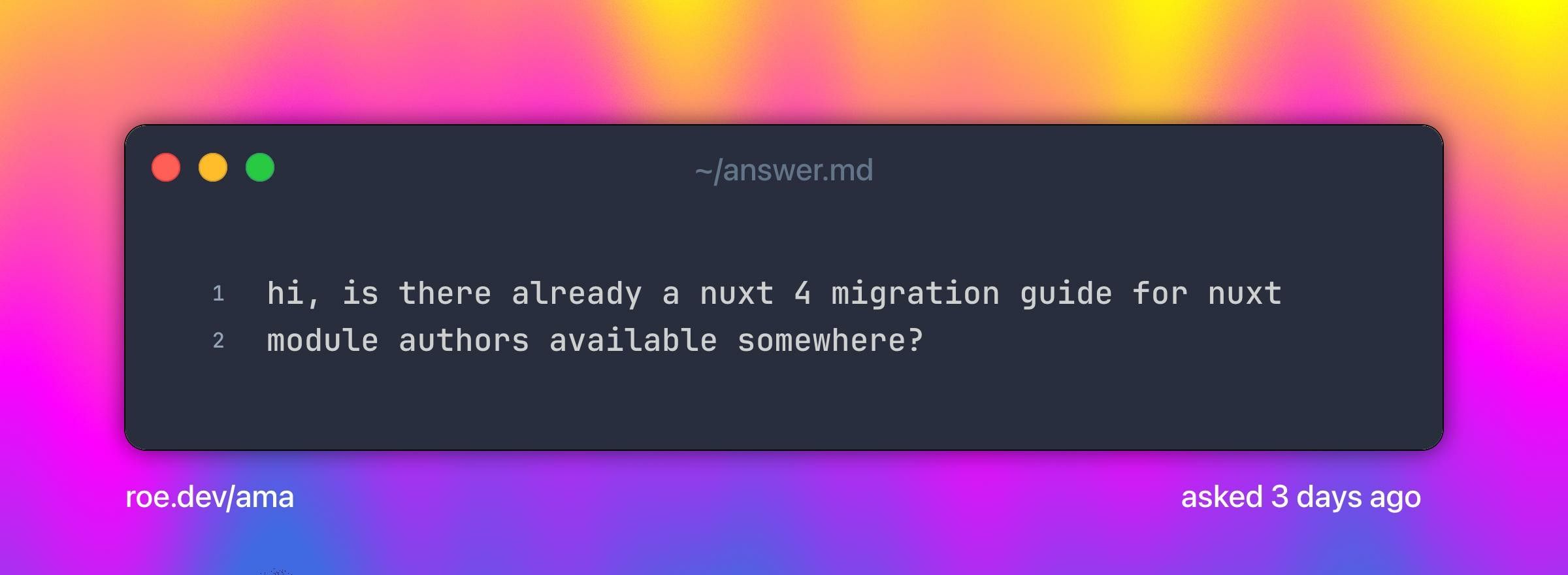 hi, is there already a nuxt 4 migration guide for nuxt module authors available somewhere?