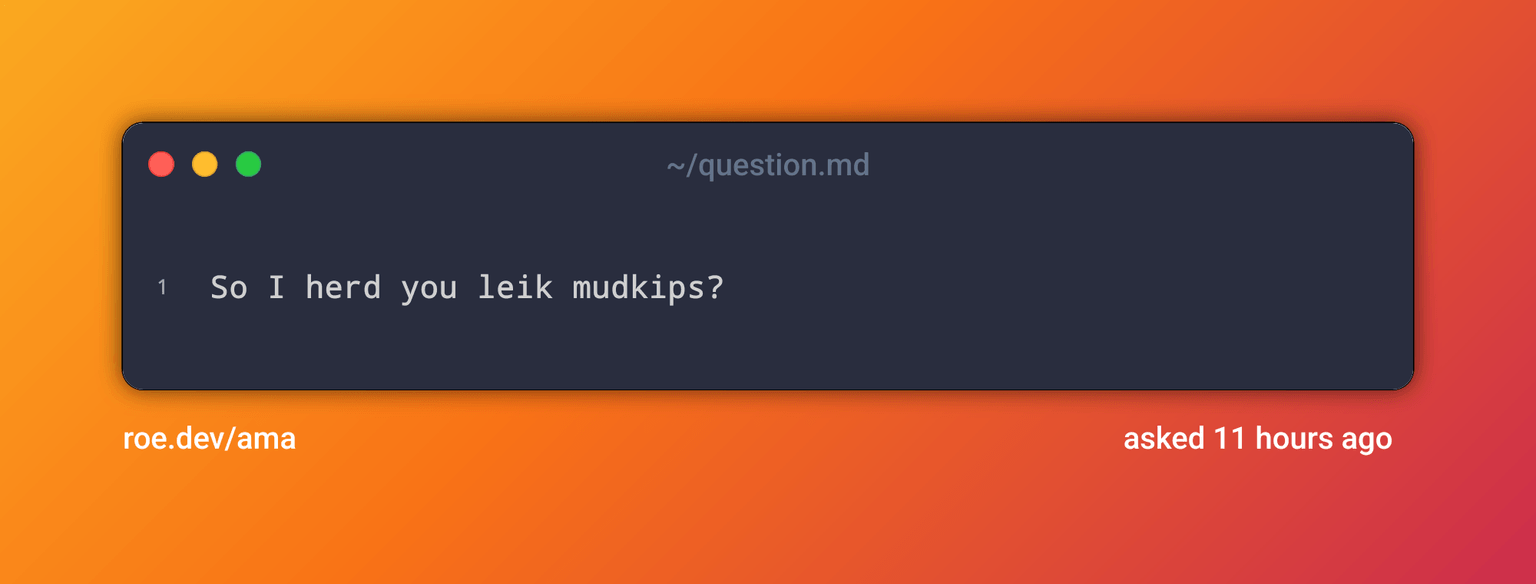So I herd you leik mudkips?