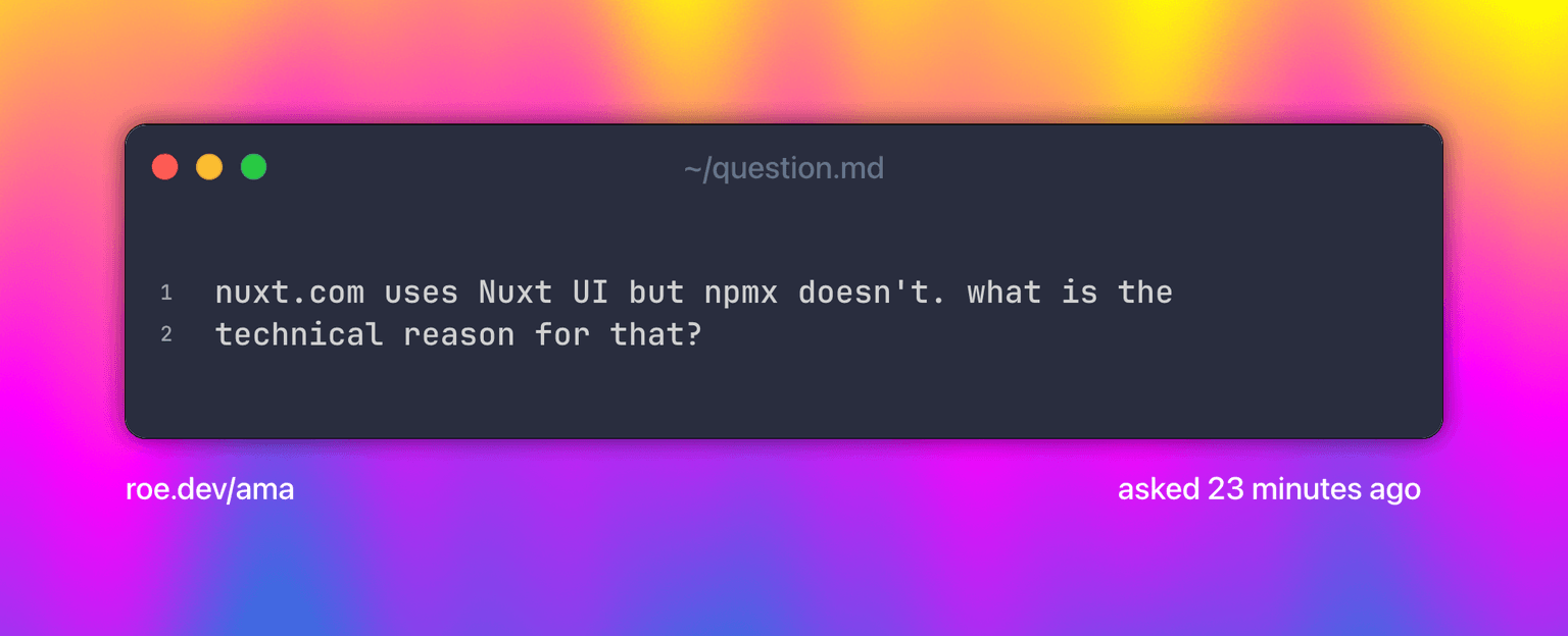 nuxt.com uses Nuxt UI but npmx doesn't. what is the technical reason for that?
